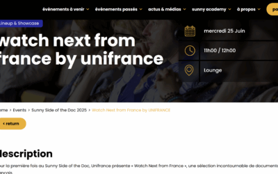 Sunny Side of the Doc 2025 – WATCH NEXT FROM FRANCE